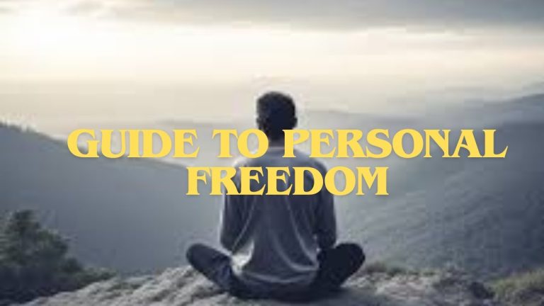 Guide to Personal Freedom