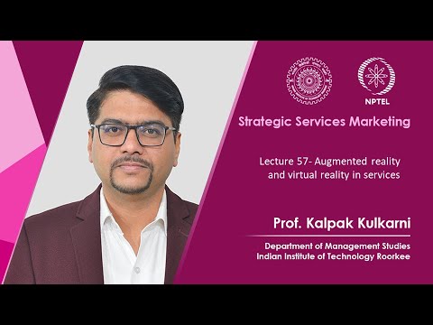 Lecture 57- Augmented Reality and Virtual Reality in Services